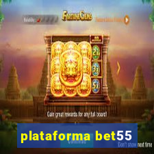 plataforma bet55